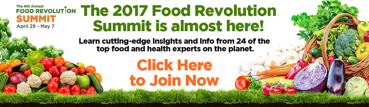 Join the 2017 Food Revolution Summit