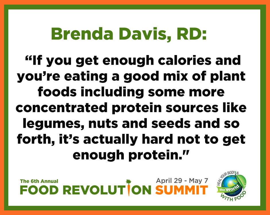 Quote by Brenda Davis, RD, during the 6th annual Food Revolution Summit