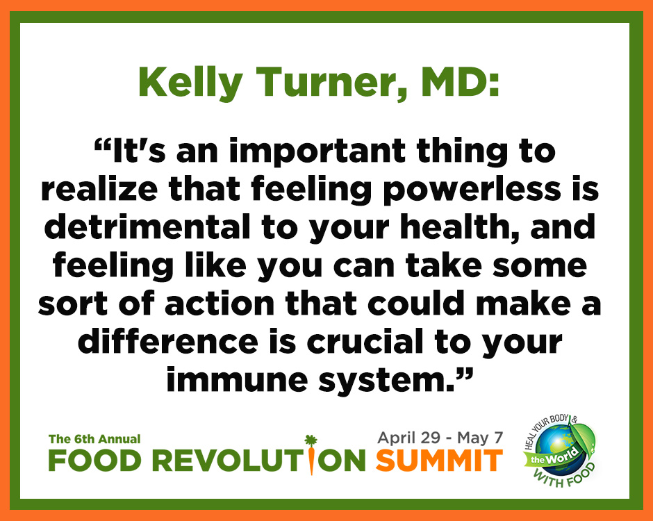 Quote about health from Kelly Turner, MD, during the Food Revolution Summit