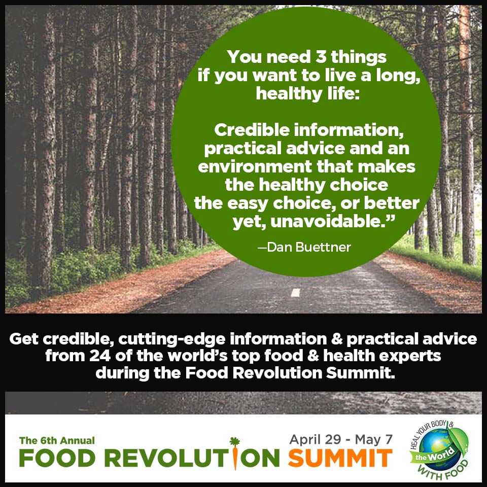 Food Revolution Summit speaker Dan Buettner quote