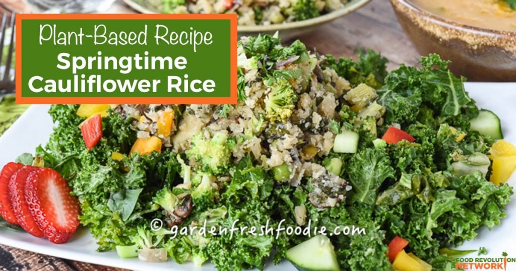 Plant-based recipe for springtime cauliflower rice