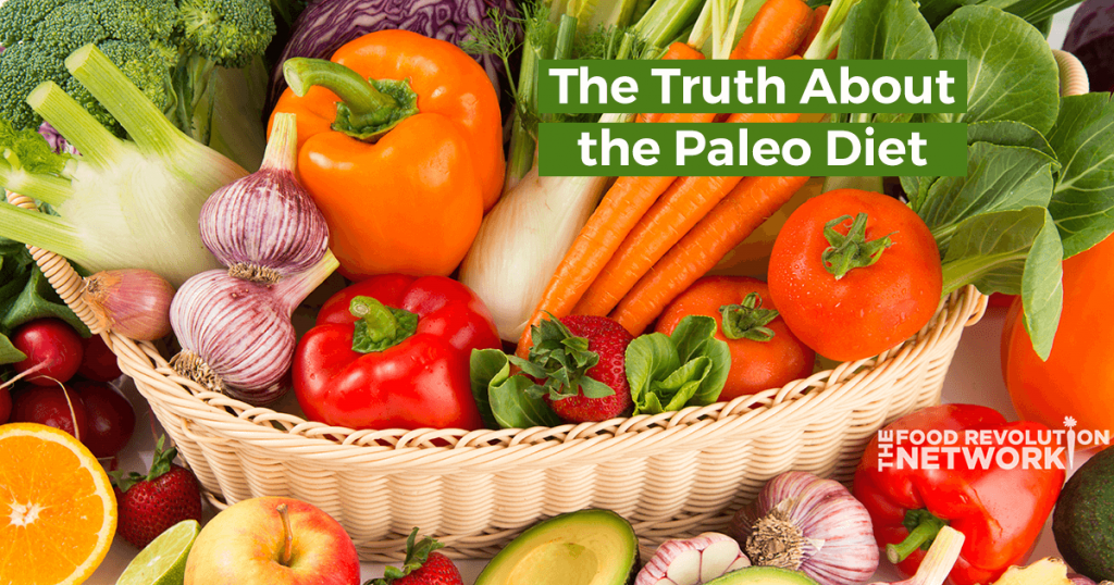 Truth about the paleo diet