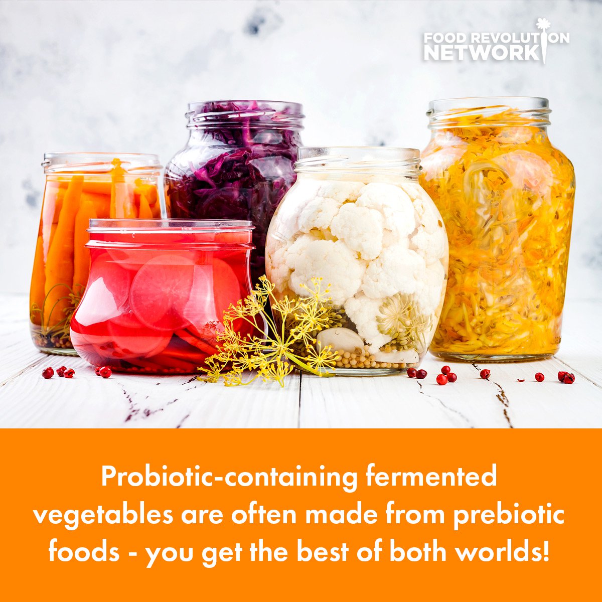 Probiotic-containing fermented vegetables are often made from prebiotic foods - you get the best of both worlds!