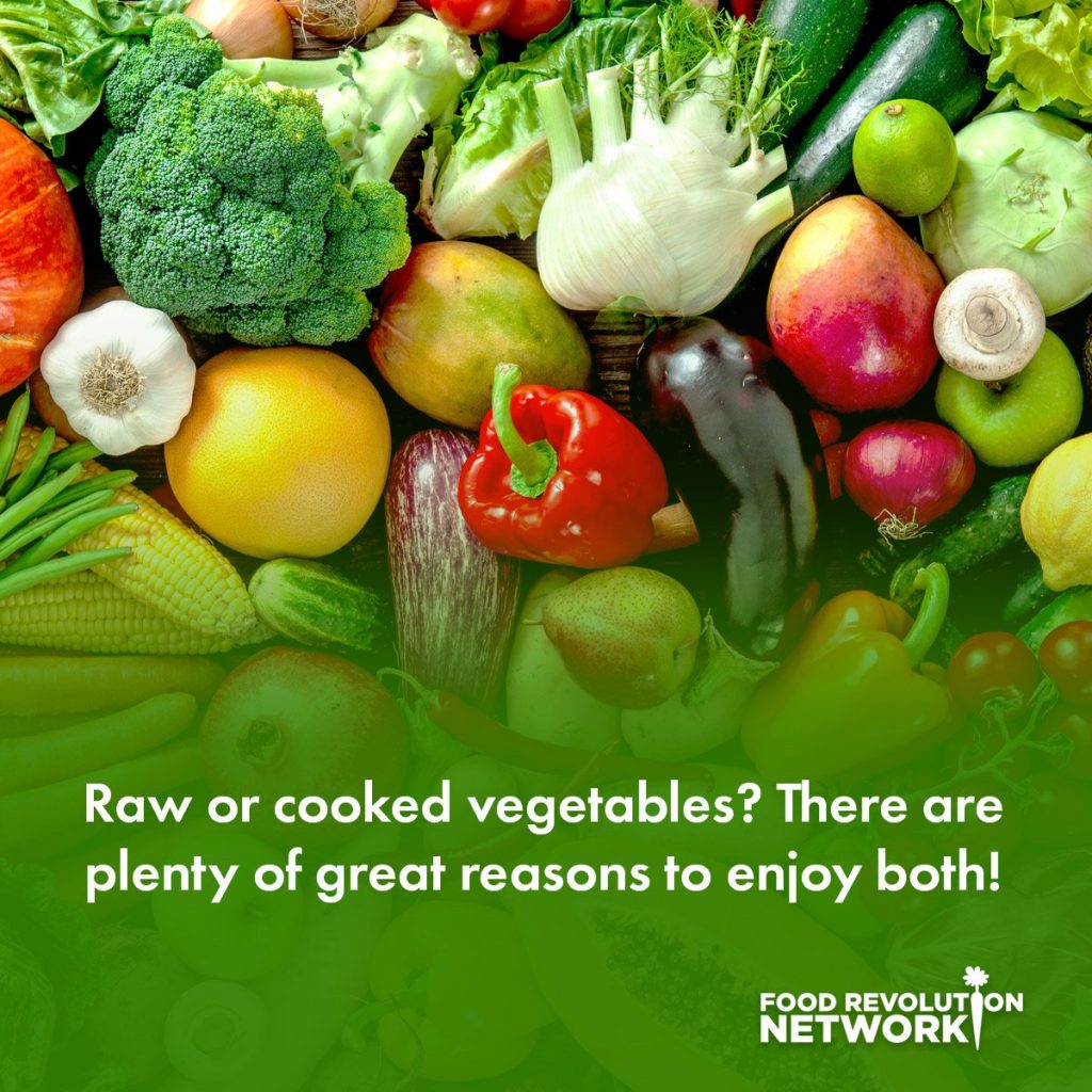 Raw Vs Cooked Vegetables The Healthiest Ways To Eat Your Veggies