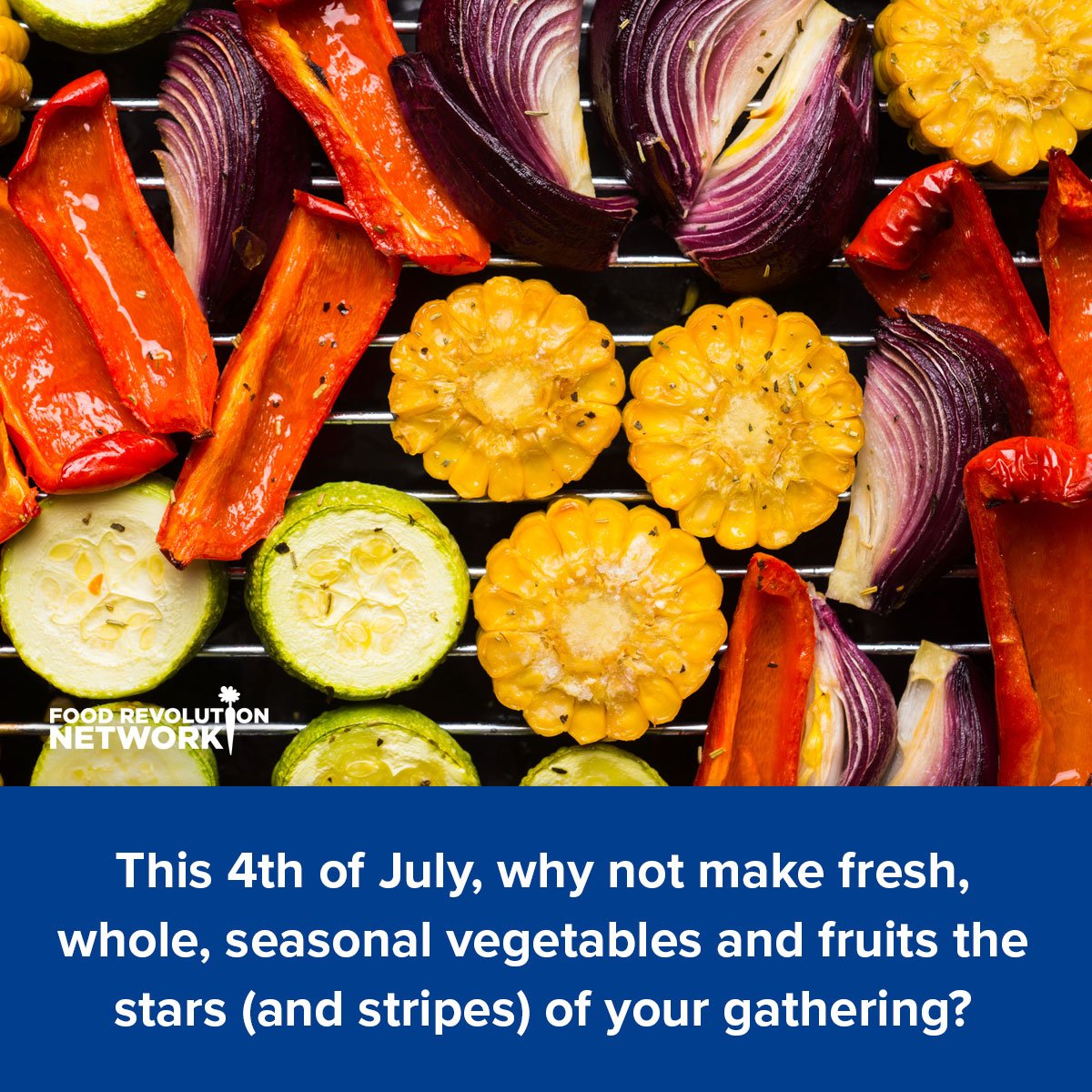 This 4th of July, why not make fresh, whole, seasonal vegetables and fruits the stars (and stripes) of your gathering?