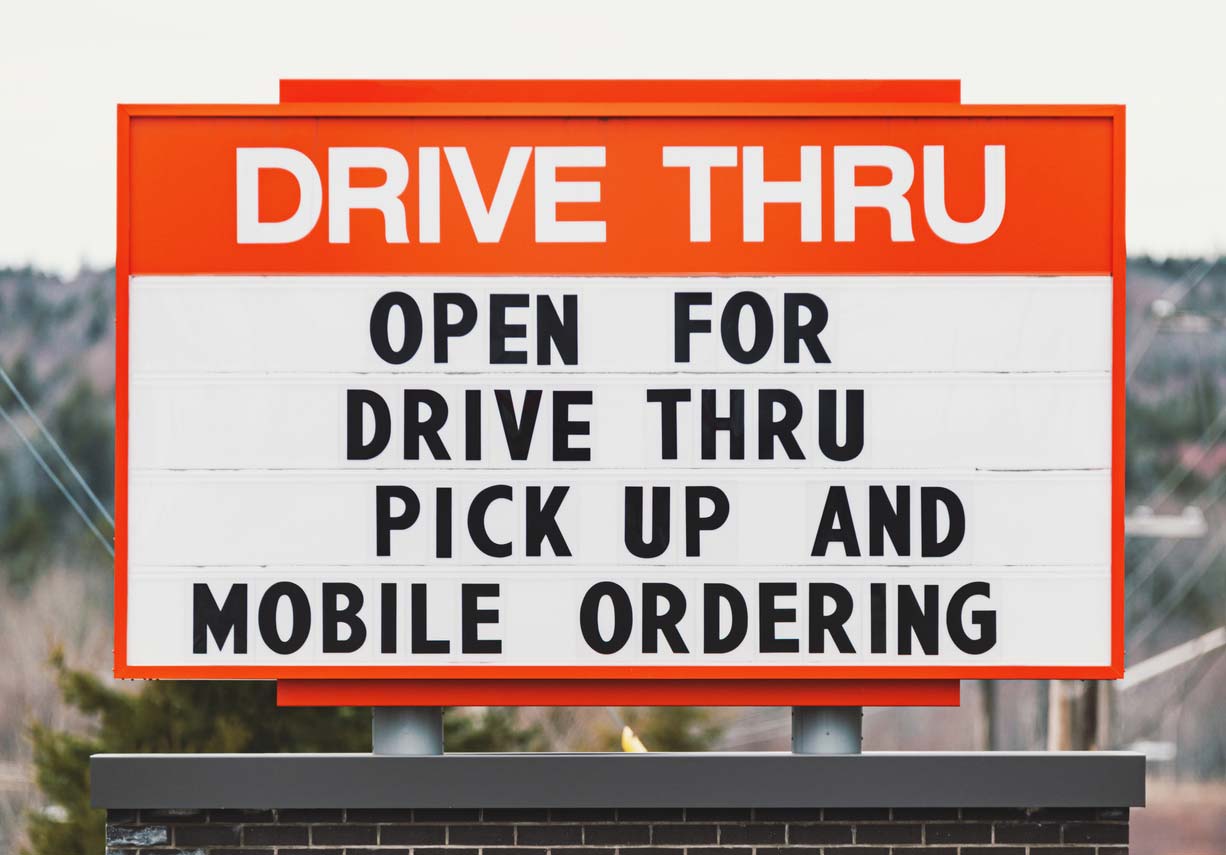 COVID-19 drive thru signage for drive thru, pick up, and mobile ordering