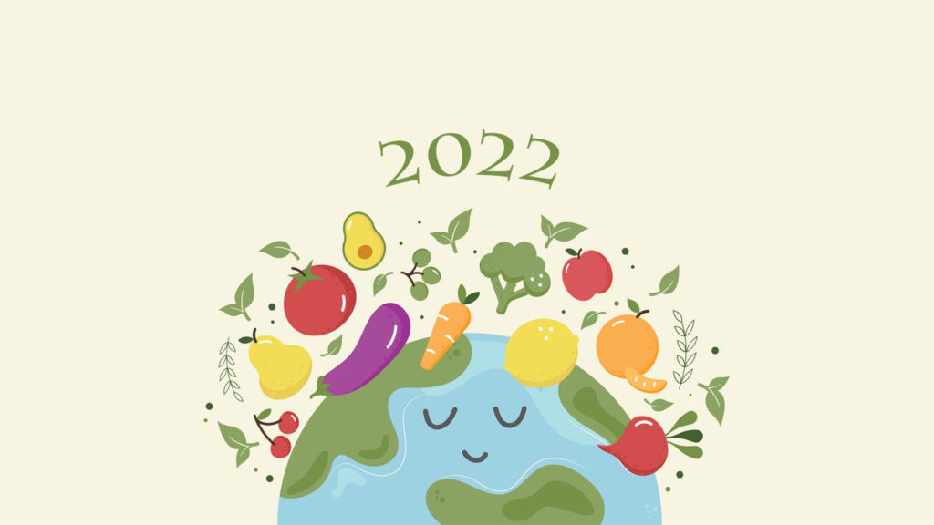 2022 with illustration of fruits and vegetables surrounding the Earth