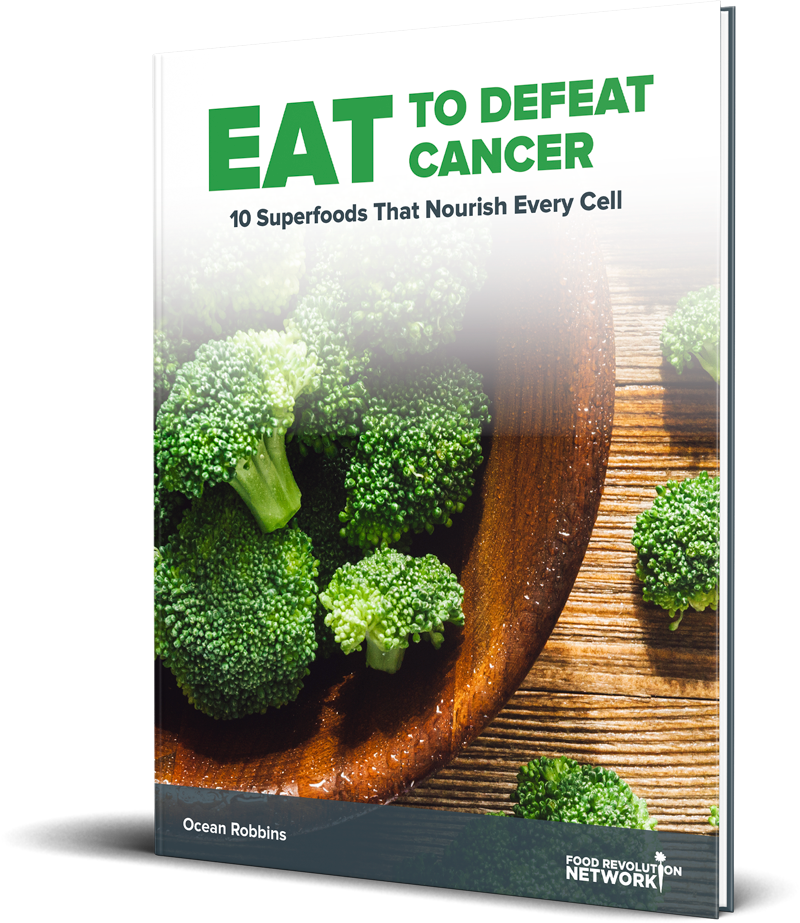Eat to Defeat Cancer: 10 Superfoods That Nourish Every Cell book cover